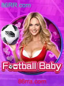 Descubra o Excitante Mundo de FootballBaby com 86RR.com